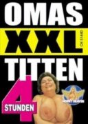 Omas XXL Titten - 4 Stunden Omas XXL Titten - 4 Stunden f