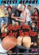 Inzest Report - Geiler Sex in der Familie Inzest Report - Geiler Sex in der Familie f